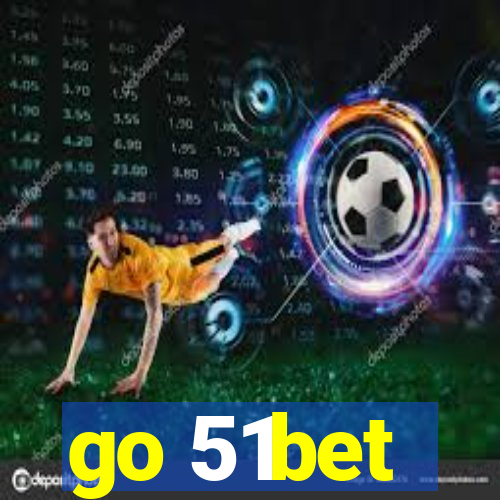 go 51bet